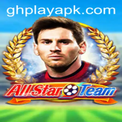 A Deep Dive into the Exciting World of AllStarTeam and GHPLAY